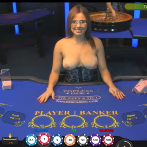 Live baccarat Topless Casino